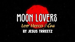 Leo Herca ft Eva Moon Love (Sub Epañol letra)
