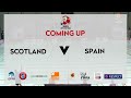 Scotland vs Spain - EPFA Cup 2022