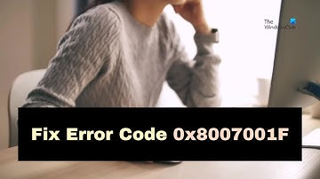 Fix Error Code 0x8007001F on Windows 11