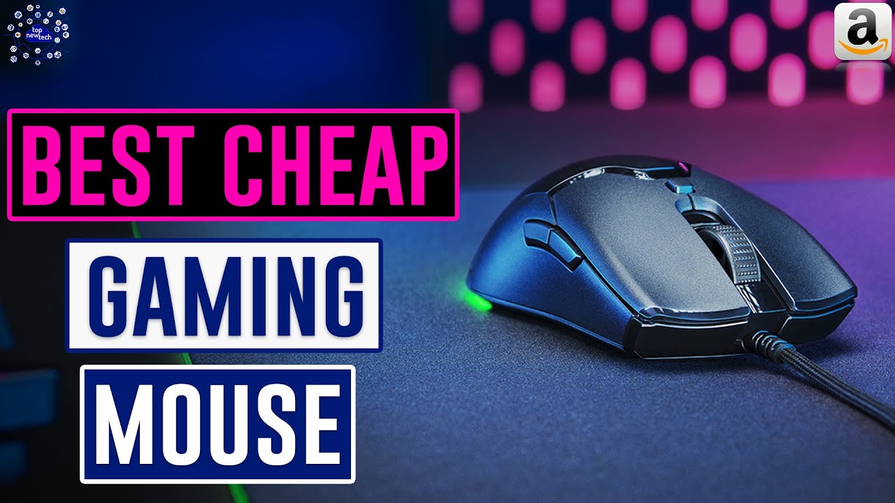 Top 5: Best Cheap Gaming Mouse 2022
