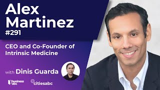 Alex Martinez - CEO & Co-Founder - Intrinsic Medicine by Dinis Guarda 34,803 views 2 months ago 1 hour, 11 minutes