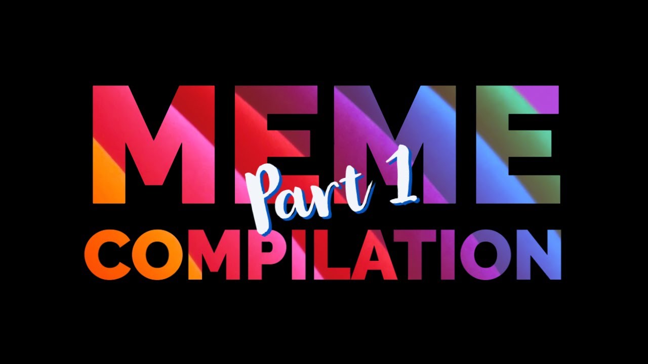 Meme Compilation [p1] - Taco bell can wait - YouTube