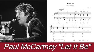 Video thumbnail of "Let It Be - Paul McCartney - (piano accompaniment with sheets)"