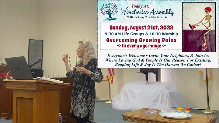 08-21-2022  Overcoming Growing Pains  Pastor Cindy...