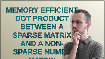 Memory efficient dot product between a sparse matrix and a non-sparse numpy matrix