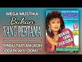 MEGA MUSTIKA - BUKAN YANG PERTAMA