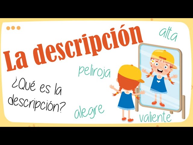 La descripción Características y tipos de descripción - thptnganamst.edu.vn