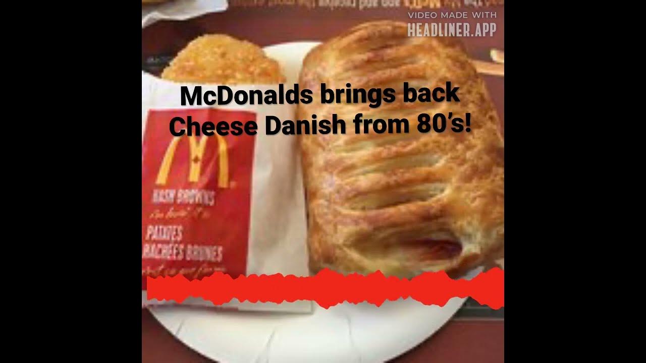 McDonald’s Cheese Danish from the 1980s YouTube