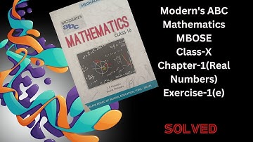 MBOSE|Maths|Class-X|Chapter-1|Exercise-1(e)|Maths Da Khasi|maths in khasi|.