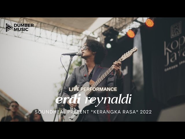 Erdi Reynaldi || Live Performance at SoundHeal Present Kerangka Rasa 2022 class=