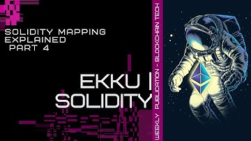 Solidity Mapping Explained part 4