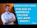 As empresas falham ao implementar o Lean? Entenda o por quê - Parte 1