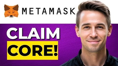 How To Claim Core In Metamask Wallet 2025