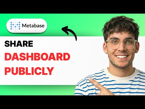 How to Share a Metabase Dashboard Publicly [2026 Full Guide]