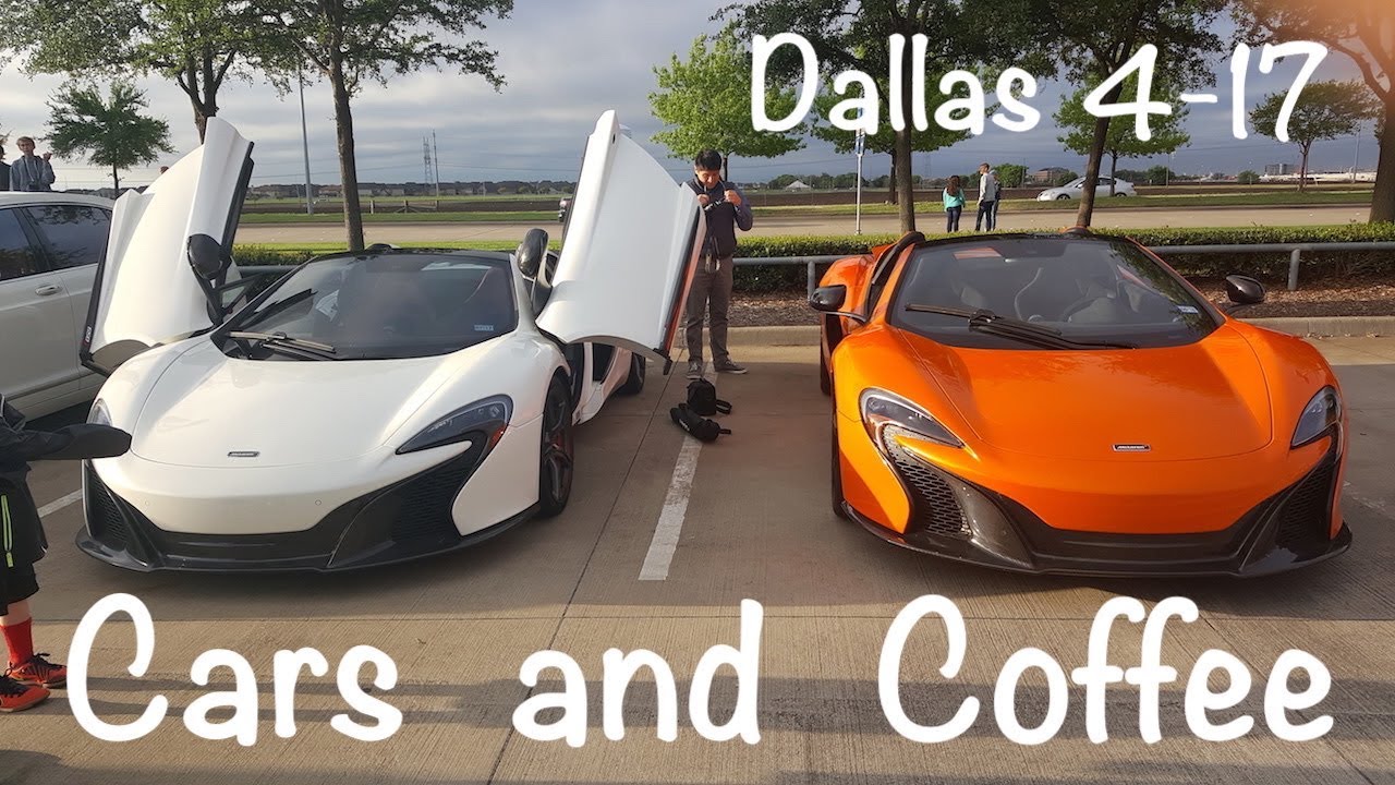 Cars and Coffee Dallas 4/17 YouTube