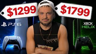 The PS6 And Xbox Helix Are ALREADY TOO EXPENSIVE....