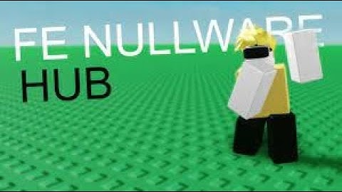 Nullware FE HUB!!!