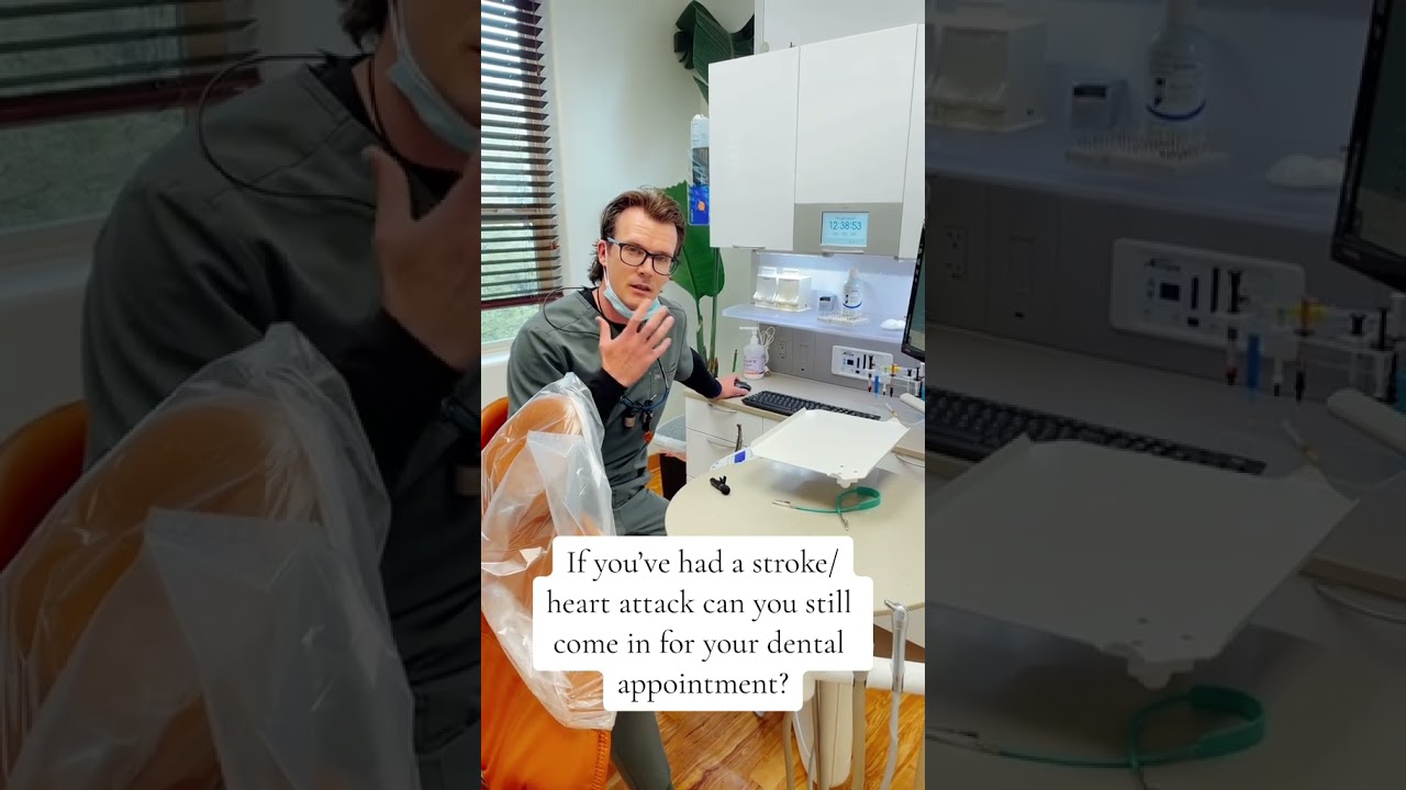 If you had a stroke or a heart attack, can you see the dentist?