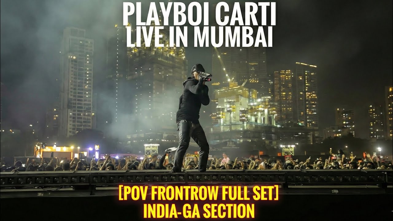 PLAYBOI CARTI LIVE IN MUMBAI🇮🇳[POV FRONTROW FULL SET] INDIA-GA SECTION