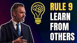Rule 9: Learn From Other People | One-Minute 12 Rules for Life | Jordan Peterson