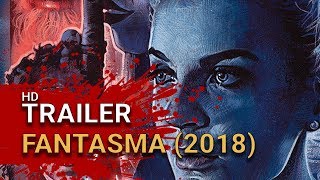 Fantasma (2018) - Official Trailer - Ballerina Horror Fantasma (2018) - Official Trailer - Ballerina Horror