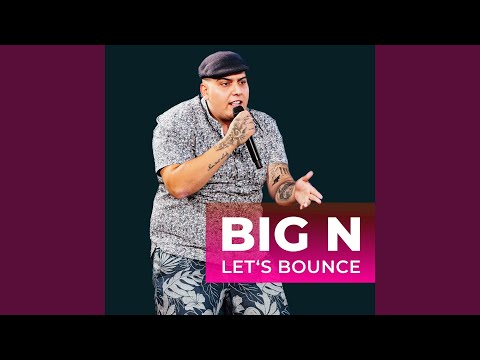 Big N - Let's Bounce