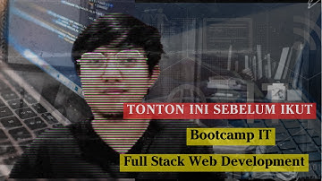 PENGALAMAN GOKIL GUA IKUT BOOTCAMP IT. WORTH IT GA ? ENGGA TAU