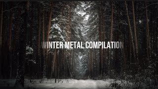 Winter metal compilation (atmospheric / black / melodic metal)