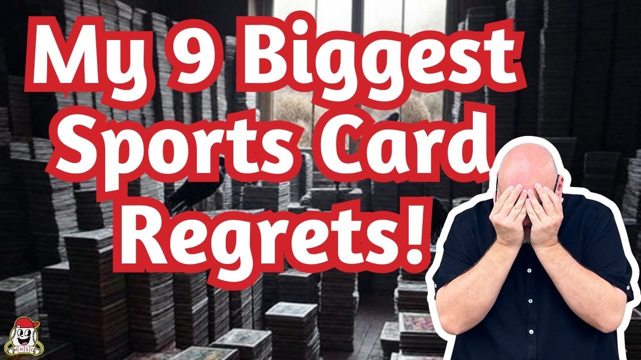 ✨My 9 Biggest Sports Card Regrets!✨