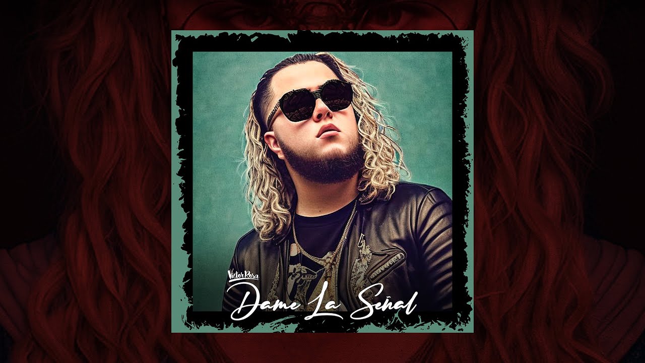 Dame La Señal - Victor Rosa | El Disco Duro (Album) - YouTube