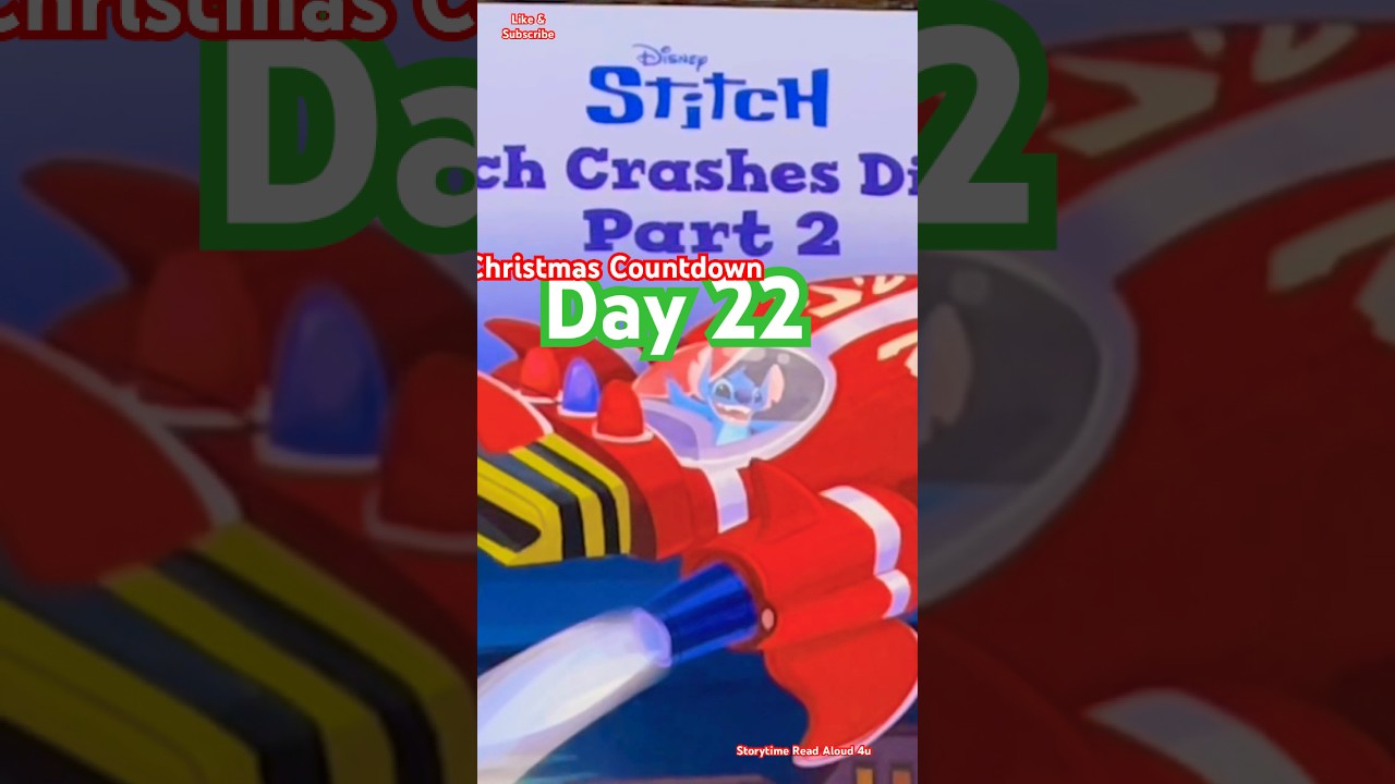 Day 22 - Disney Stitch Crashes Disney! Part 2 | Storytime Read