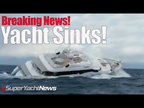 Breaking... 40 Metre SuperYacht SINKS off coast of Italy! | Ep117.5 SuperYacht News