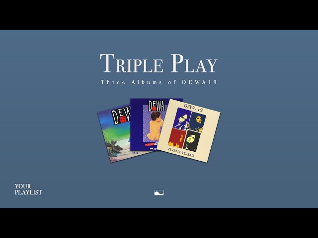 Your Playlist:  Triple Play Dewa 19 class=