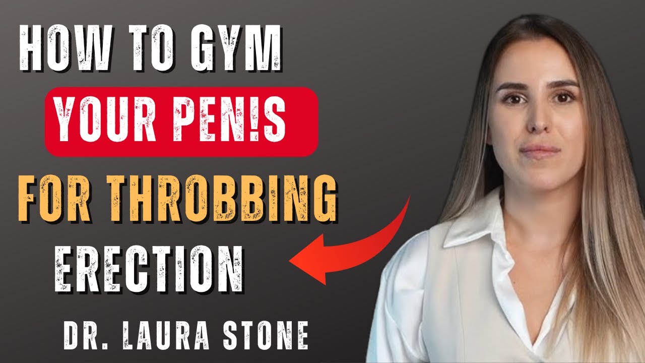 Time to Take Your Penis to the Gym | BEST Exercise to STOP Erectile Dysfunction | Dr. Laura