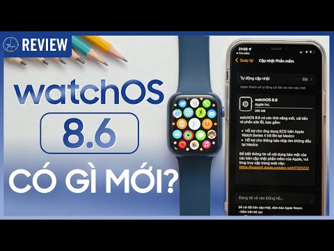 Video watchOS 8.6 pin lâu hơn và cải thiện hiệu năng | Thế... - youtube