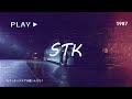 Stk  n i g h t       official audio