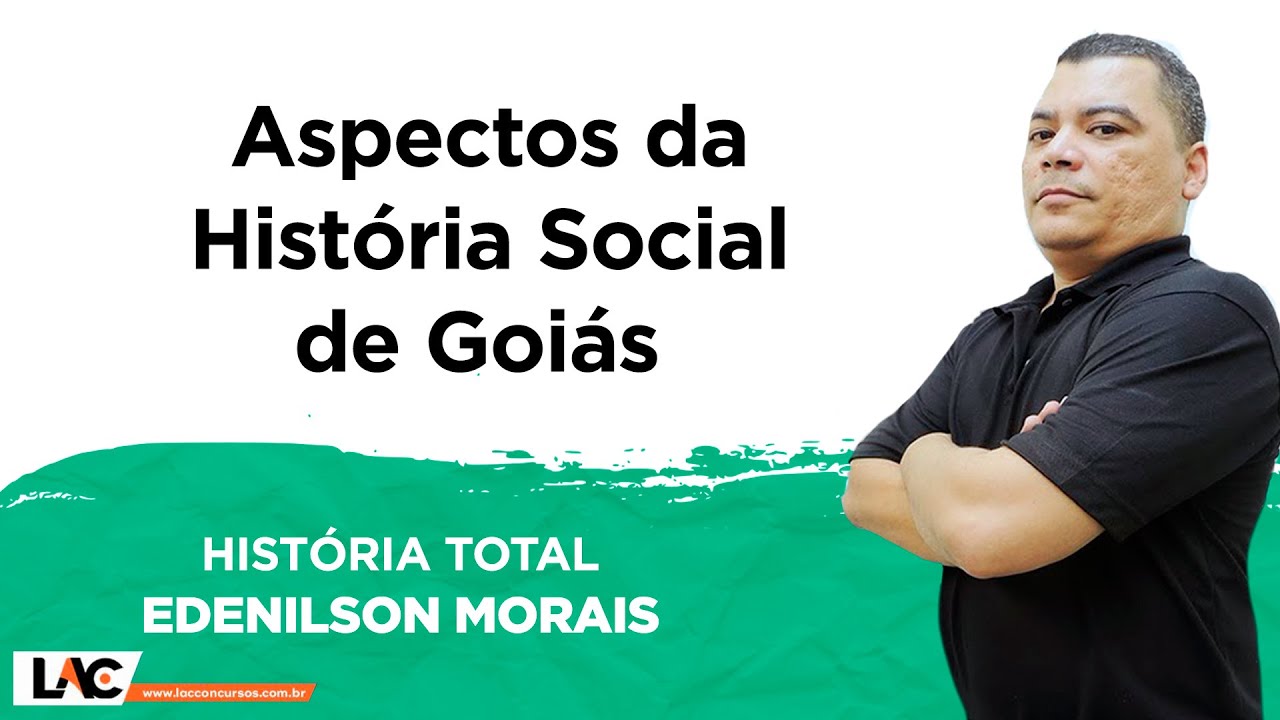Aspectos da História Social de Goiás - Geo História de GO - Aula 08/289