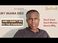 Why did this black man  hero  not go to his mama s funeral  message from grand master jay