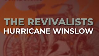 Watch Revivalists Hurricane Winslow video