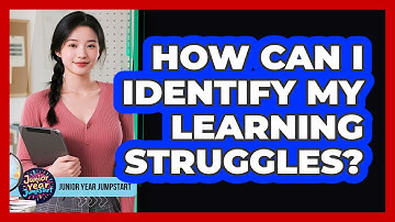 How Can I Identify My Learning Struggles?