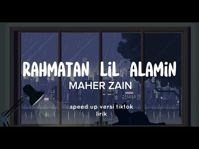 (Speed up versi tiktok + lirik ) Habibi Ya Syafii Rosulullah - Rahmatan Lil alameen - Maher Zain class=