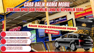 Cara dan Syarat Balik Nama Mobil Beda Kabupaten atau Provinsi