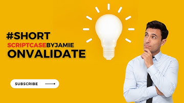 Short - Scriptcase - Events OnValidate | ScriptcaseByJamie