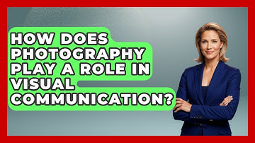 How Does Photography Play A Role In Visual Communication? - Graphic Design Nerd
