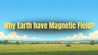 Why Does Earth Have an Invisible Magnetic Shield