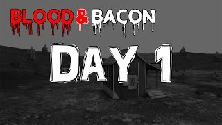 Blood and Bacon Playthrough (NO COMMENTARY ) DAY 1 - Welcome to the Farm