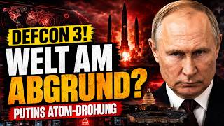 DEFCON 3 und Putin: Wie nah ist die Welt am nuklearen Abgrund?