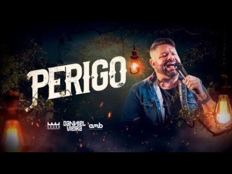Danniel Vieira - Perigo