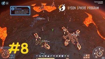 Lava Planet | #8 | Dyson Sphere Program | Lets Play/Walkthrough/Guide