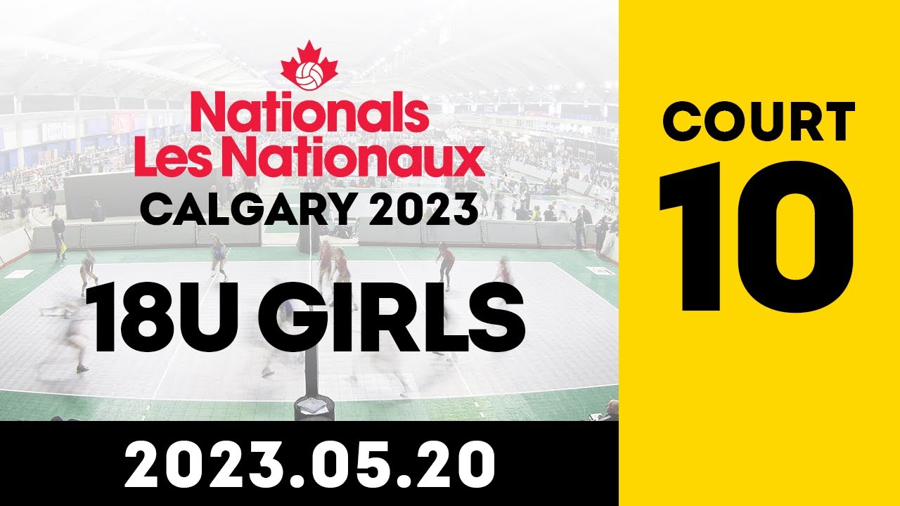 2023 Volleyball Canada Nationals 🏐 Calgary 18U Girls DAY 3 Court